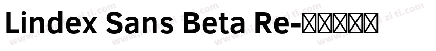 Lindex Sans Beta Re字体转换